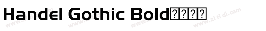 Handel Gothic Bold字体转换